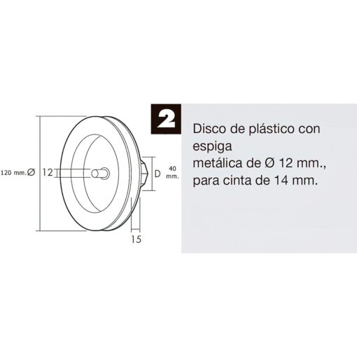 Disco Persiana Plastico Espiga Metalica 120x40 mm. Cinta 14 mm.