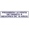 Rotulo Adhesivo 250x63 mm. Prohibida Venta Tabaco  18años